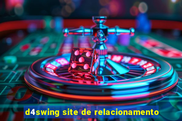 d4swing site de relacionamento